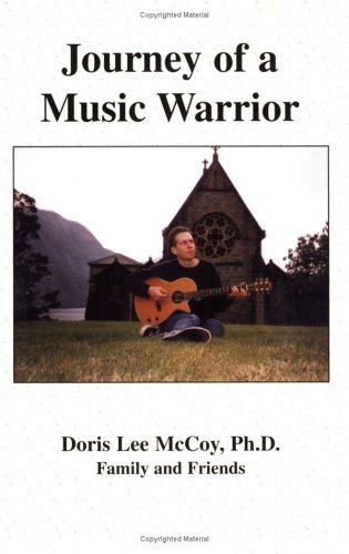 Stock image for Journey of a Music Warrior for sale by ThriftBooks-Dallas