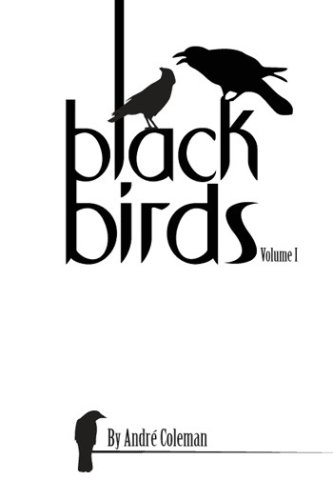 Stock image for BLACKBIRDS Volume 1 for sale by marvin granlund