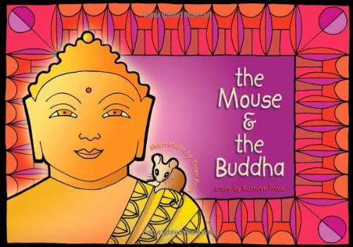 Stock image for The Mouse & the Buddha for sale by SecondSale