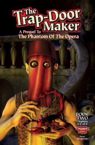 9780977386611: The Trap-Door Maker: A Prequel to the Phantom of the Opera, Book 2