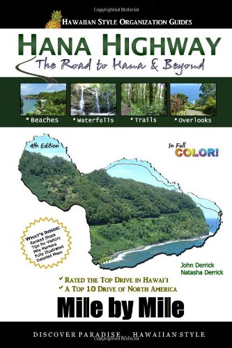 9780977388097: Hana Highway Mile by Mile: The Road to Hana & Beyond