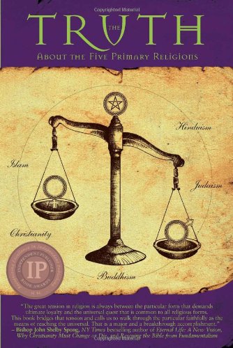 Beispielbild fr The Truth: About the Five Primary Religions zum Verkauf von Revaluation Books