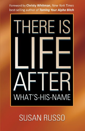 Stock image for There Is Life After What's-His-Name for sale by ThriftBooks-Atlanta