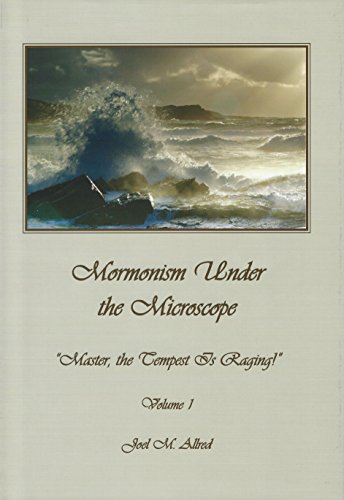 Imagen de archivo de Mormonism under the Microscope : Master, the Tempest Is Raging! a la venta por Better World Books