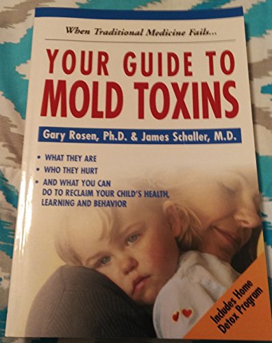 Stock image for When Traditional Medicine Fails, Your Guide to Mold Toxins for sale by SecondSale