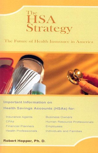 The HSA Strategy (9780977398607) by Robert Hopper