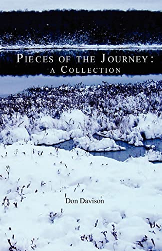 Stock image for Pieces of the Journey: A Collection for sale by THE SAINT BOOKSTORE