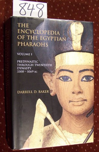 Beispielbild fr The Encyclopedia of the Egyptian Pharaohs : Predynastic to the Twentieth Dynasty (3300-1069 BC) zum Verkauf von Better World Books