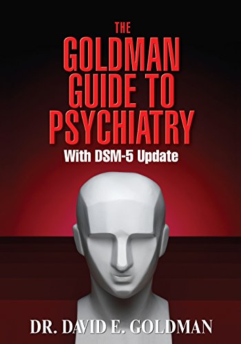 9780977418541: The Goldman Guide To Psychiatry wtih DSM-5 Update