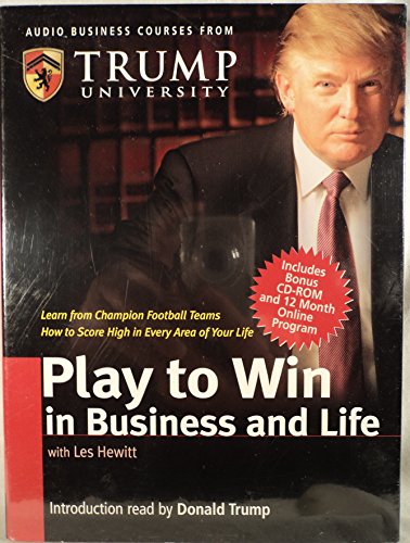 Play to Win in Business and Life (9780977421237) by Donald Trump; Les Hewitt