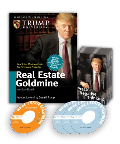 Real Estate Goldmine: How to get Rich Investing in Pre-Foreclosures (9780977421282) by Donald Trump; Gary Eldred