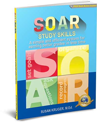 9780977428007: SOAR Study Skills; A Simple and Efficient System for Getting Better Grades in Less Time [Includes Online Access Code for Bundled Media Component]