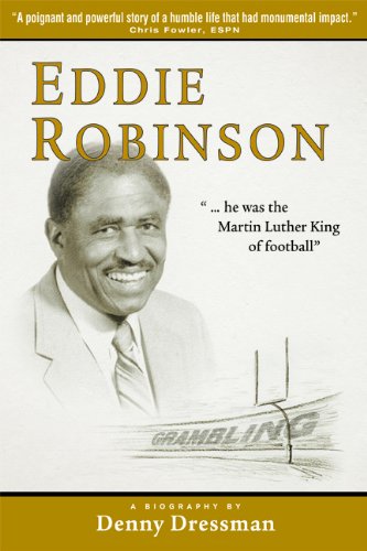 Eddie Robinson: .He Was the Martin Luther King of Football