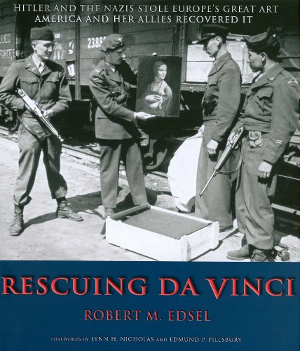 Stock image for Rescuing Da Vinci Hitler and the Nazis Stole Europe's Great Art, America and Her Allies Recovered It for sale by -OnTimeBooks-