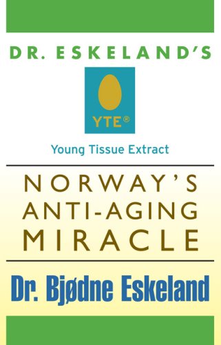 Imagen de archivo de Young Tissue Extract: Norway's Anti-Aging Miracle a la venta por ThriftBooks-Dallas