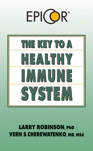 Beispielbild fr EpiCor: The Key to a Healthy Immune System zum Verkauf von Reuseabook