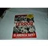 Imagen de archivo de Terror: Is America Safe? a la venta por Bookmans