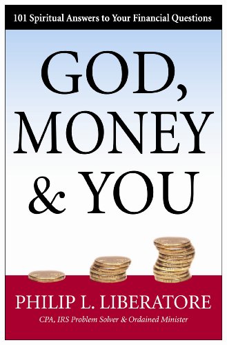 Imagen de archivo de God Money & You: 101 Spiritual Answers to Your Financial Questions a la venta por SecondSale