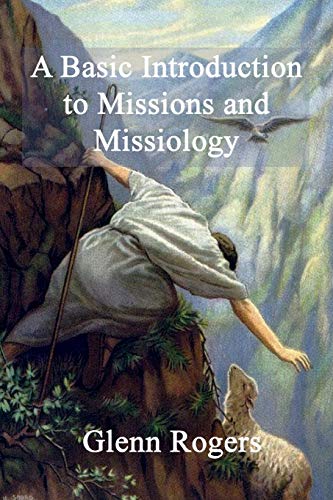 Beispielbild fr A Basic Introduction To Missions And Missiology zum Verkauf von SecondSale
