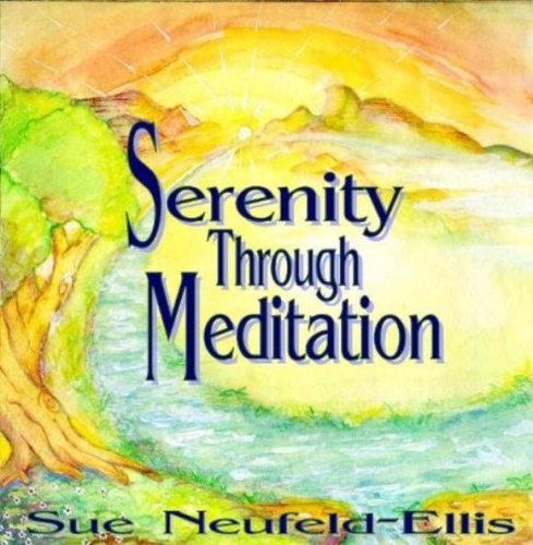 Stock image for Serenity Through Meditation for sale by SecondSale