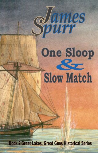 Stock image for One Sloop and Slow Match for sale by Better World Books