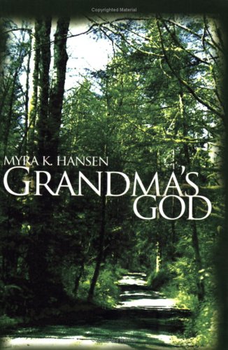 9780977446704: Grandma's God