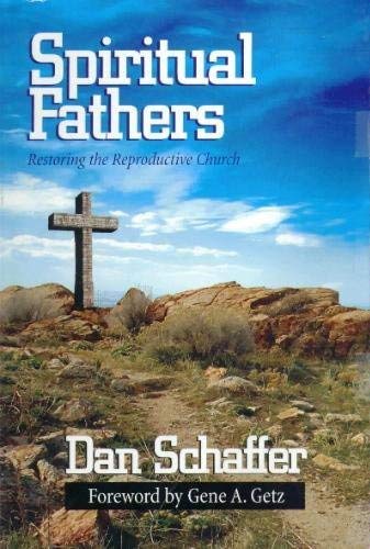 Beispielbild fr Spiritual Fathers: Restoring the Reproductive Church zum Verkauf von Wonder Book