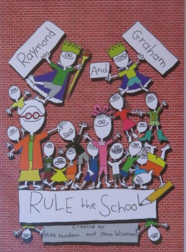 Stock image for Raymond And Graham Rule The School (Raymond And Graham, Vol. 1) for sale by Mark Henderson