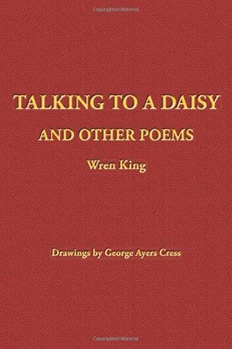 Beispielbild fr Talking to a Daisy and Other Poems zum Verkauf von Revaluation Books