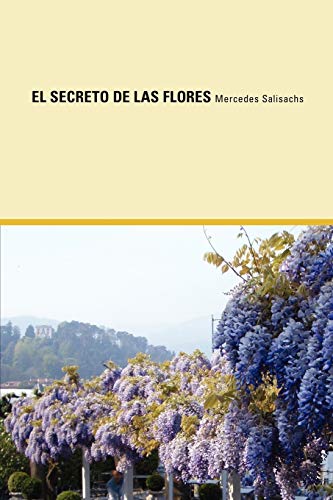 9780977472499: El Secreto de Las Flores (Rediscovered Books)