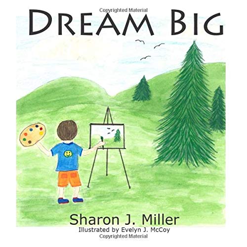 9780977475667: Dream Big