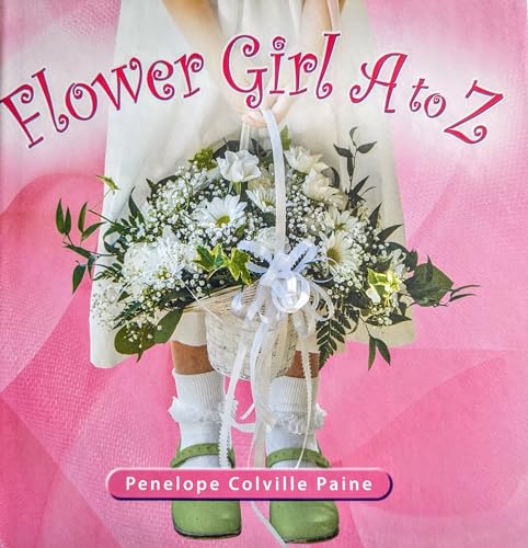 Imagen de archivo de Flower Girl A to Z a la venta por Better World Books