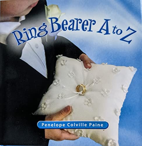 Stock image for Ring Bearer A to Z for sale by Once Upon A Time Books