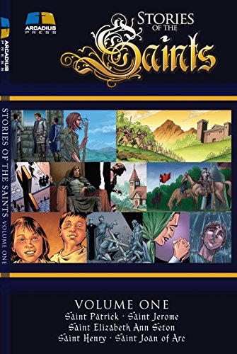 Imagen de archivo de Stories of The Saints Volume 1 - Saint Joan of Arc, Saint Patrick, Saint Jerome Emiliani, Saint Elizabeth Ann Seton, Saint Henry a la venta por HPB-Diamond