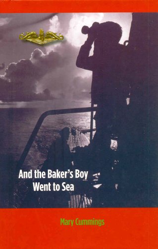 And the Baker's Boy Went to Sea : a Submarine Novel of WW II