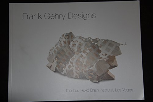 9780977486120: Frank Gehry Designs (The Lou Ruvo Brain Institute, Las Vegas)