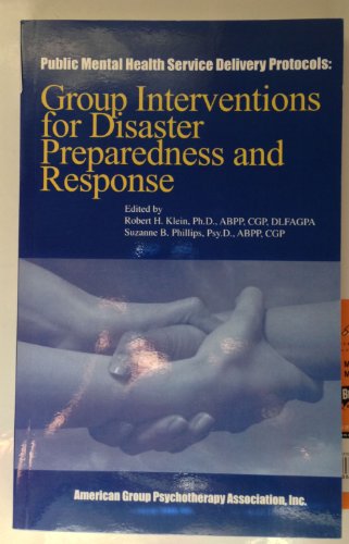 Beispielbild fr Group Interventions for Disaster Preparedness and Response (Public Mental Health Service Delivery Protocols) zum Verkauf von HPB-Red