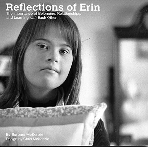 Stock image for Reflections of Erin: The Importance of Belonging, Relationships, and Learning with Each Other for sale by ZBK Books