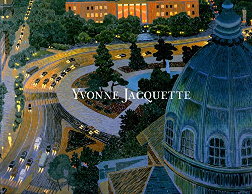 Stock image for Yvonne Jacquette: Arrivals and Departures [Exhibition Catalogue, DC Moore Gallery, March 15 - April 22, 2006] for sale by Inquiring Minds