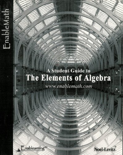 9780977496617: EnableMath Student Guide to the Elements of Algebra ISBN 0977496619 [Paperbac...