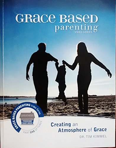 Imagen de archivo de Creating an Atmosphere of Grace Workbook (Grace Based Parenting Video Series) a la venta por SecondSale
