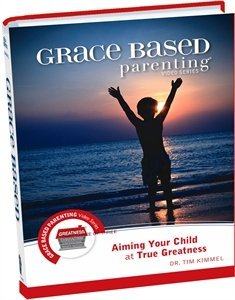 Stock image for Aiming Your Child at True Greatness Workbook (Grace Based Parenting Video Series) by Dr Tim Kimmel (2011-08-02) for sale by SecondSale