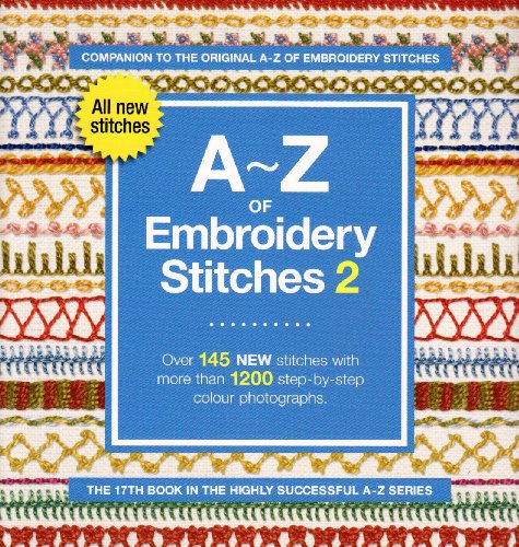 Stock image for A-Z of Embroidery Stitches 2 (v. 2) for sale by Goodwill Industries