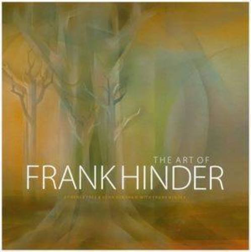 The Art of Frank Hinder (9780977553273) by Free, Renee; Henshaw, John