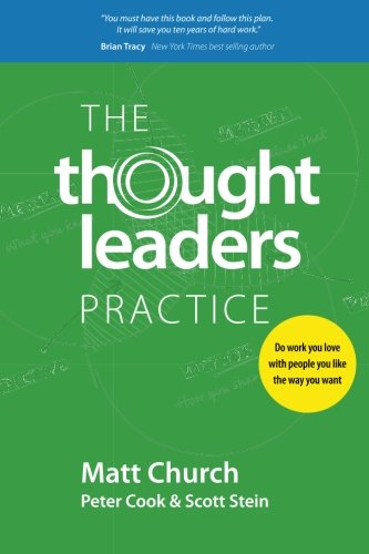 Stock image for The Thought Leaders Practice for sale by More Than Words