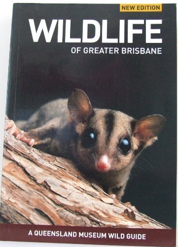 Imagen de archivo de Wildlife of Greater Brisbane a la venta por ThriftBooks-Atlanta