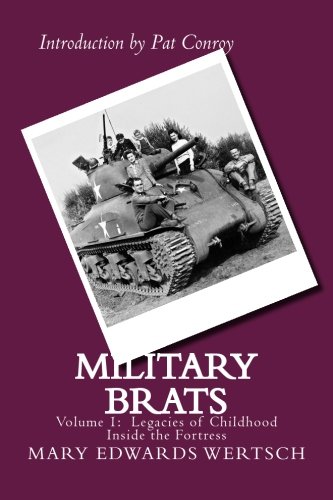 9780977603329: Military Brats: Legacies of Childhood Inside the Fortress