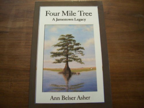 Beispielbild fr Four Mile Tree: A Jamestown Legacy zum Verkauf von Better World Books