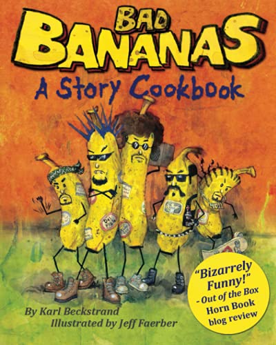9780977606511: Bad Bananas: A Story Cookbook for Kids: 1 (Food Books for Kids)