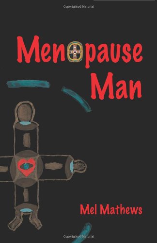 Stock image for Menopause Man for sale by A.C. Daniel's Collectable Books